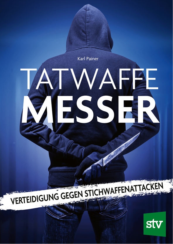Cover des Buches 'Tatwaffe Messer', mit einer Person, die eine Kapuze über dem Kopf trägt und hinter ihrem Rücken ein Messer hält